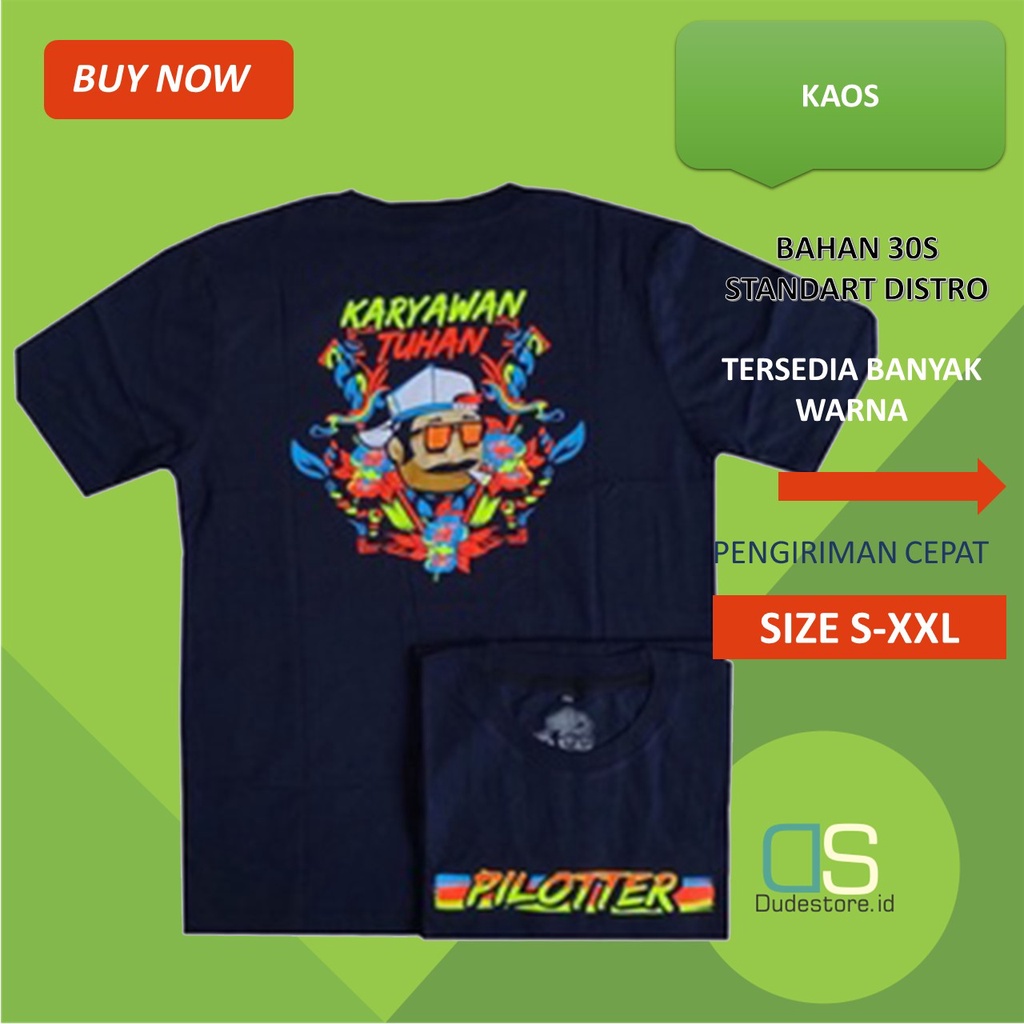 KAOS PILLOTER KARYAWAN TUHAN KAOS PRIA DISTRO PILLOTER  KARYAWAN TUHAN