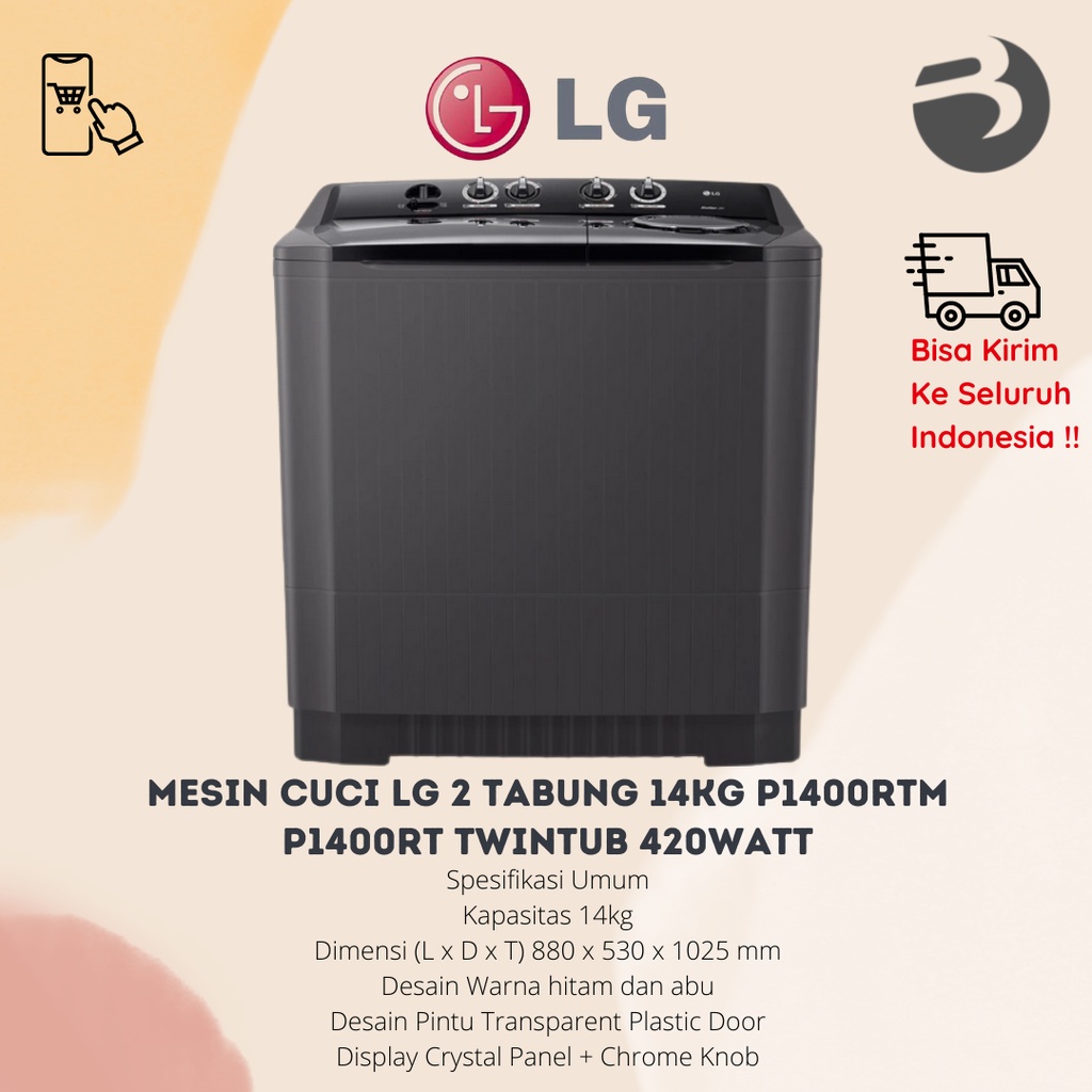 MESIN CUCI LG 2 TABUNG 14KG P1400RTM / P1400RT TWINTUB 420WATT