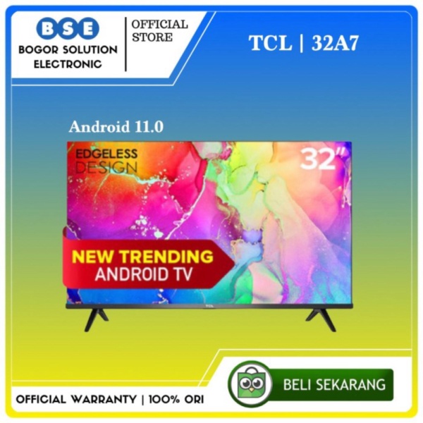 TV ANDROID TCL 32A7 FULL HD TCL A7 32 INCH ANDROID 11 TCL 32 INCH Berkualitas