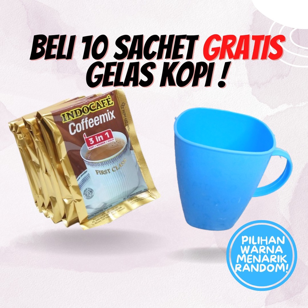 GOS - PROMO!!! BELI 10 SACHET KOPI INDOCAFE GRATIS 1 GELAS KOPI