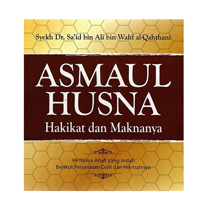 Gramedia Banjarmasin - Asmaul Husna Hakikat dan Maknanya
