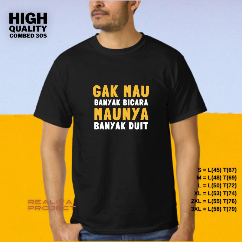 Tshirt kaos kata lucu plesetan gak mau banyak bicara combed 30s jumbo big size xxxl xxl