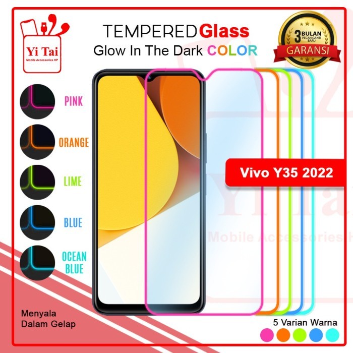 TEMPERED GLASS GLOW IN THE DARK YI TAI VIVO Y35 2022 - GA