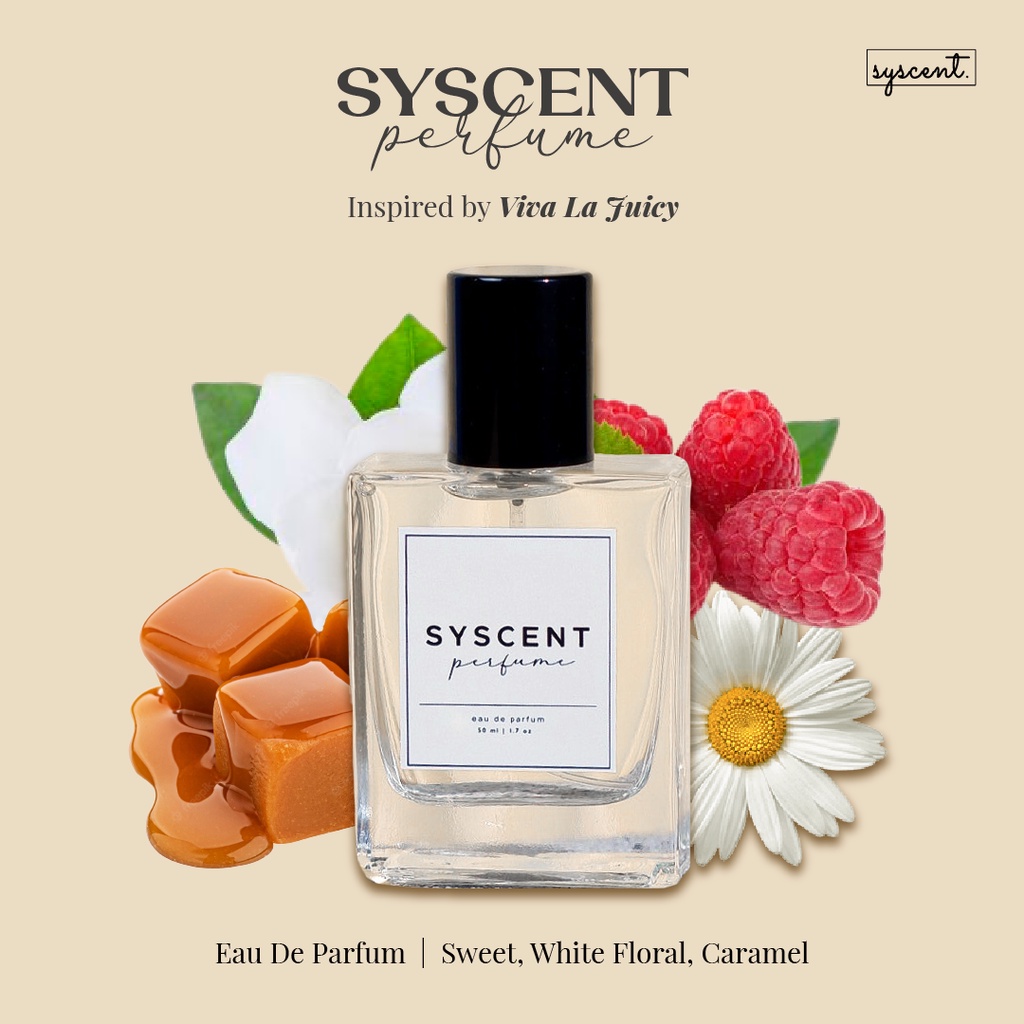 SYSCENT PERFUME Inspired La Juicy (Parfum Wanita / Parfum Unisex)