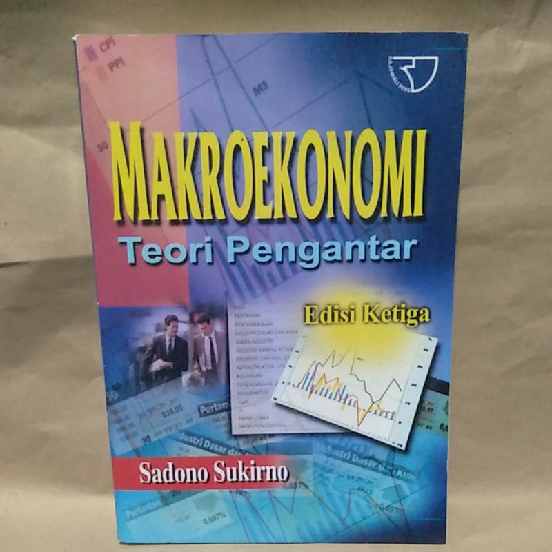 

Makroekonomi Teori Pengantar Edisi 3 By Sadono Sukirno