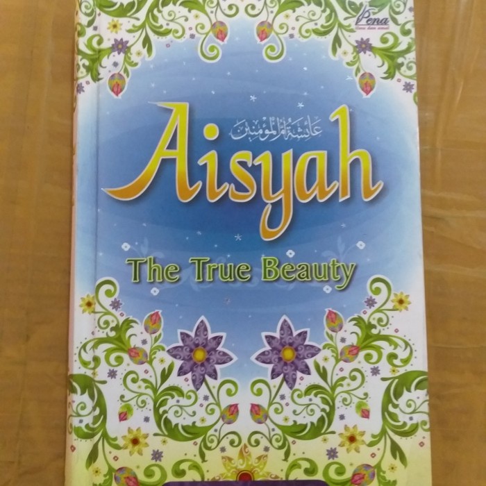 AISYAH THE TRUE BEAUTY SULAIMAN AN NADAWI BUKU ORIGINAL