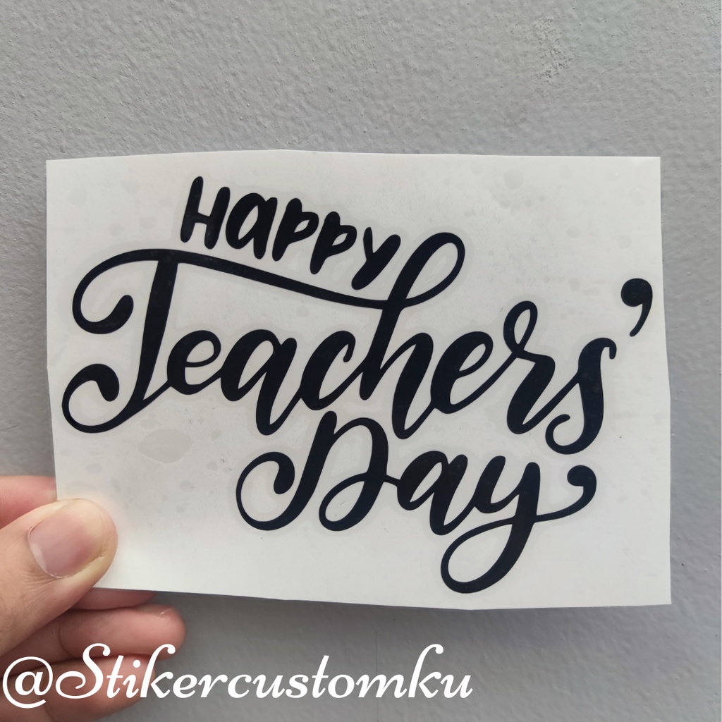 Stiker Balon Happy Teacher Day Stiker Cutting Balon PVC Stiker Akrlik