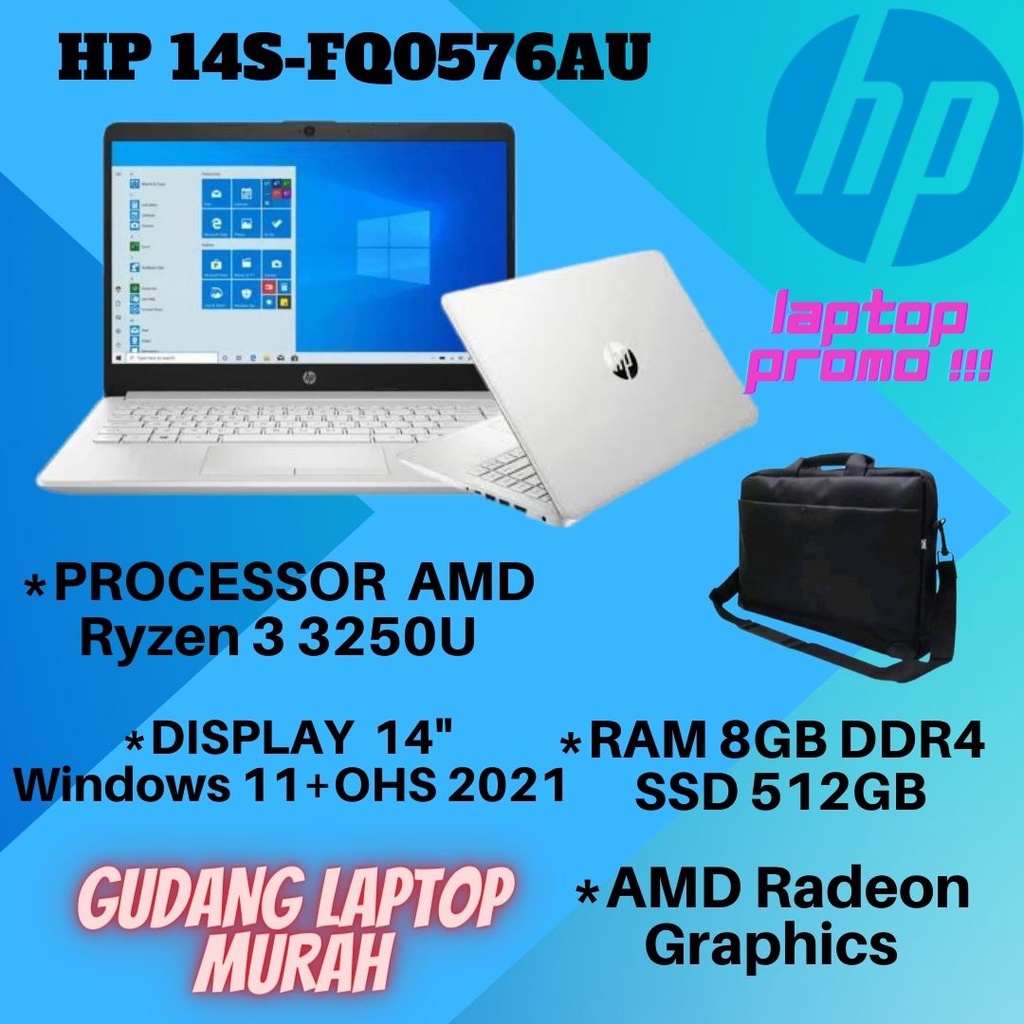 LAPTOP HP 14S-FQ0576AU FQ0577AU AMDRyzen3 8GB 512GB AMD RADEON WIN11 OHS 14"