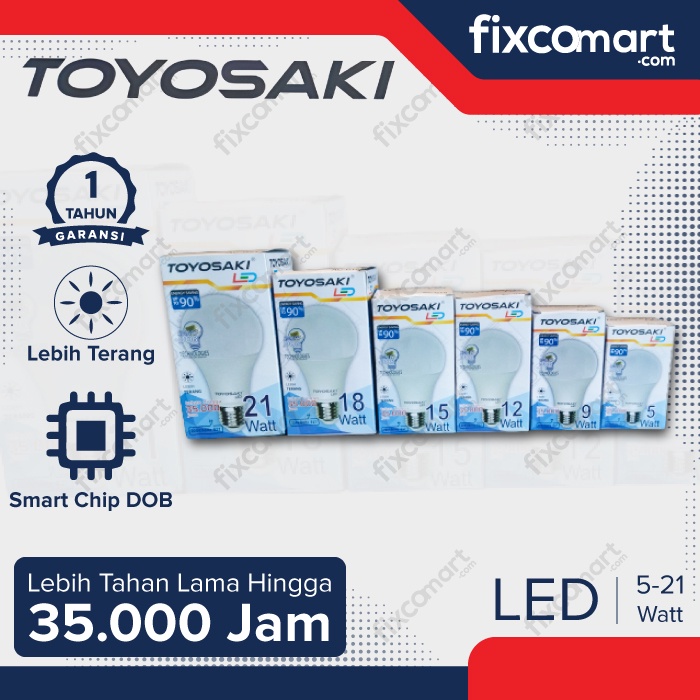 Lampu LED BULB TOYOSAKI Cahaya Putih 5W 9W 12W 15W 18W 21W