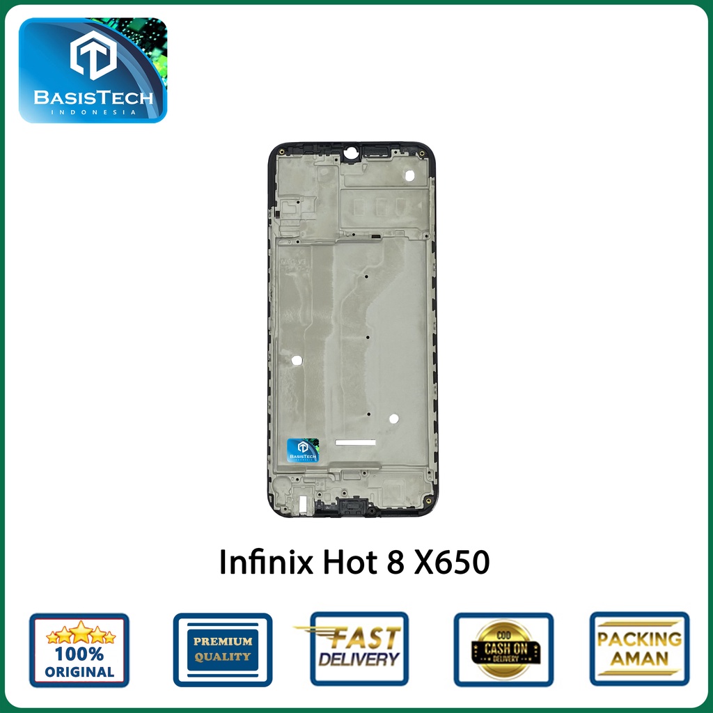 FRAME TATAKAN LCD INFINIX HOT 8 X650 - BASISTECH ORIGINAL QUALITY