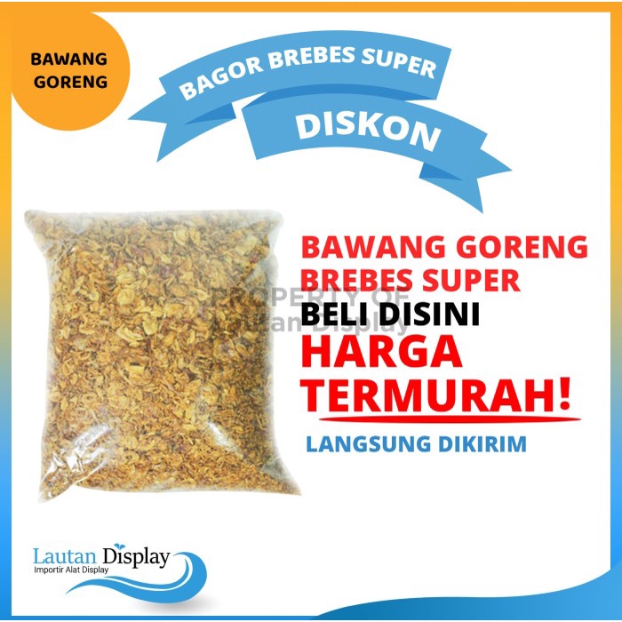 

Bawang Goreng Brebes Grade C 1 Kg Renyah