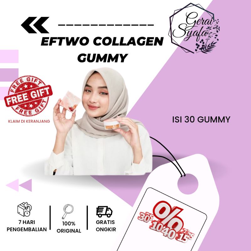 EFTWO COLAGEN GUMMY / EFTWO COLLAGEN GUMMY / EFTWO PERMEN KOLAGEN / EFTWO ORI / EFTWO PERMEN KECANTI
