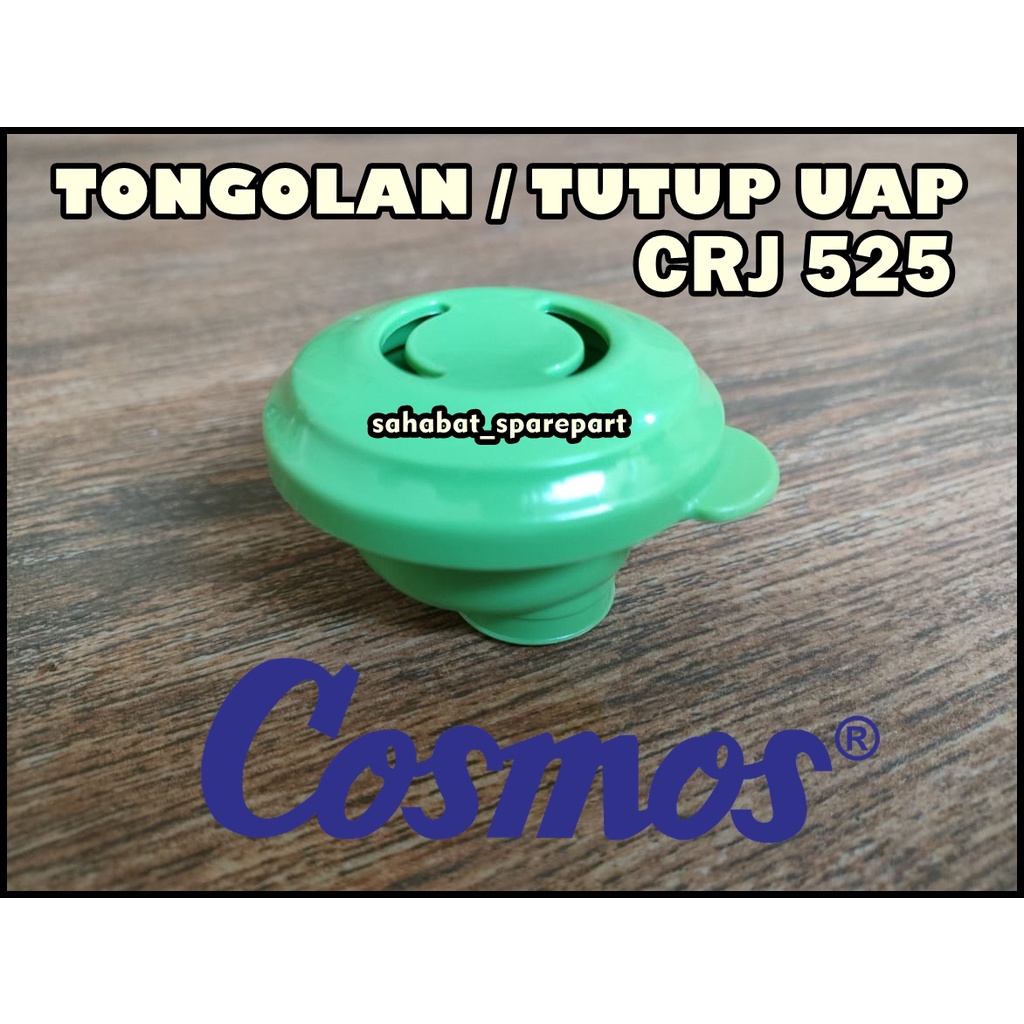 TONGOLAN / TUTUP UAP RICE COOKER MAGICOM COSMOS CRJ 525 ORIGINAL