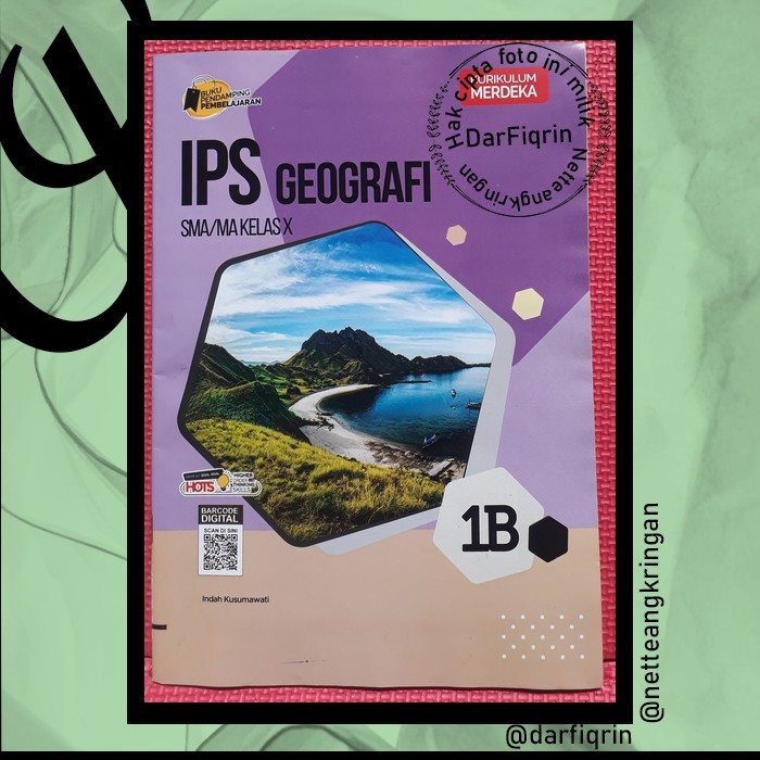 LKS Ilmu Pengetahuan Sosial (IPS) - Geografi Kelas 10 11 Semester 2 SMA/MA KURMER HOTS putra nugraha