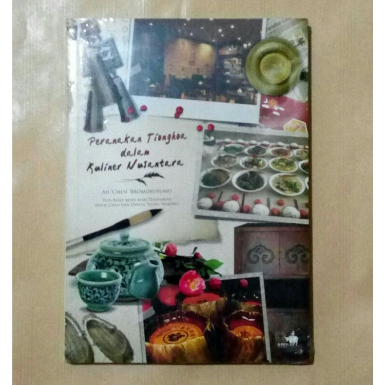 Peranakan Tionghoa dalam Kuliner Nusantara - Aji Chen Bromokusumo