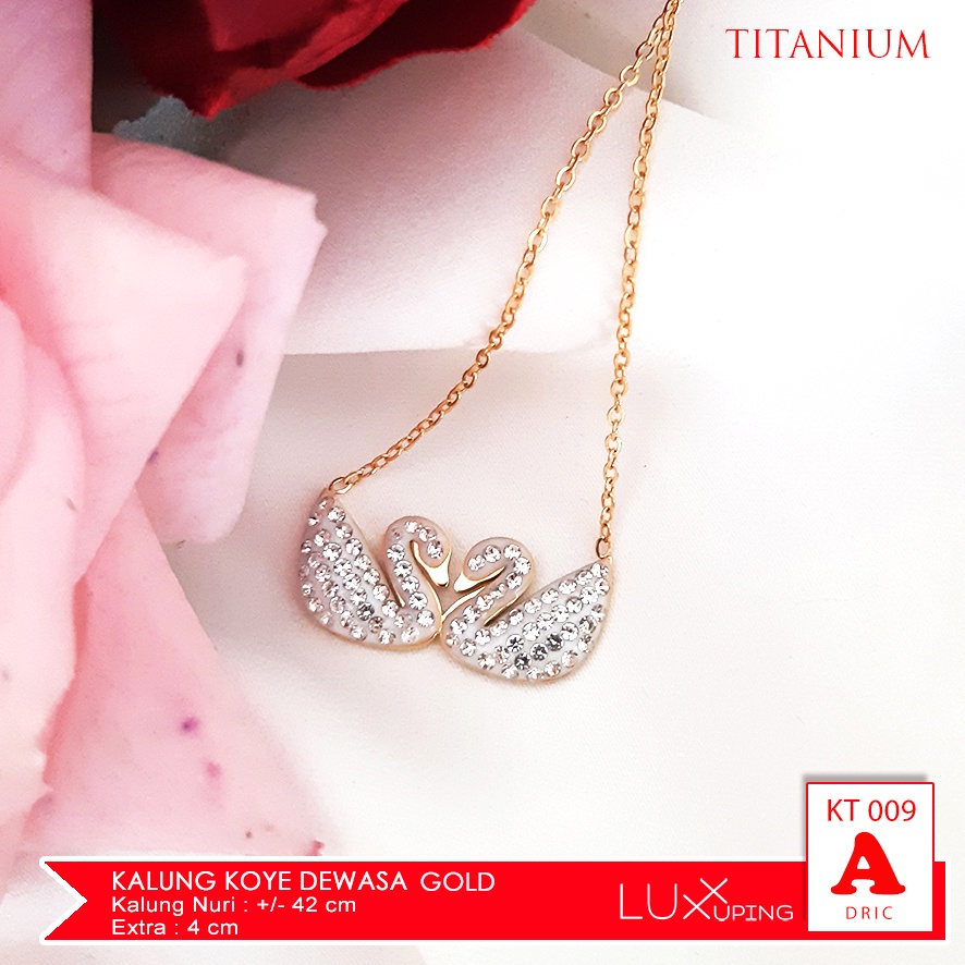 KT 009 Kalung Titanium Angsa Swan Permata Zirkon Perhiasan Pengganti Emas Anti Karat Selamanya Luxx Xuping