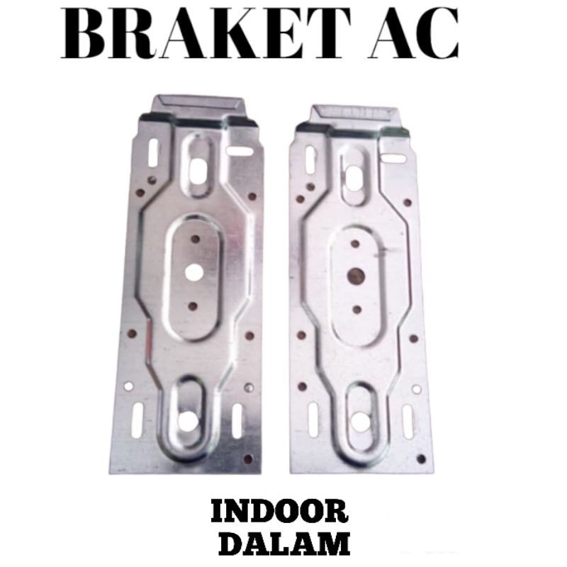 BRAKET AC INDOOR / DUDUKAN BRACKET AC DALAM MULTI SEMUA MEREK (INDOOR)