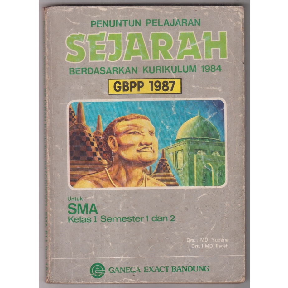 BUKU YUDANA - PENUNTUN PELAJARAN SEJARAH BERDASAR KURIKULUM 1984 SMA