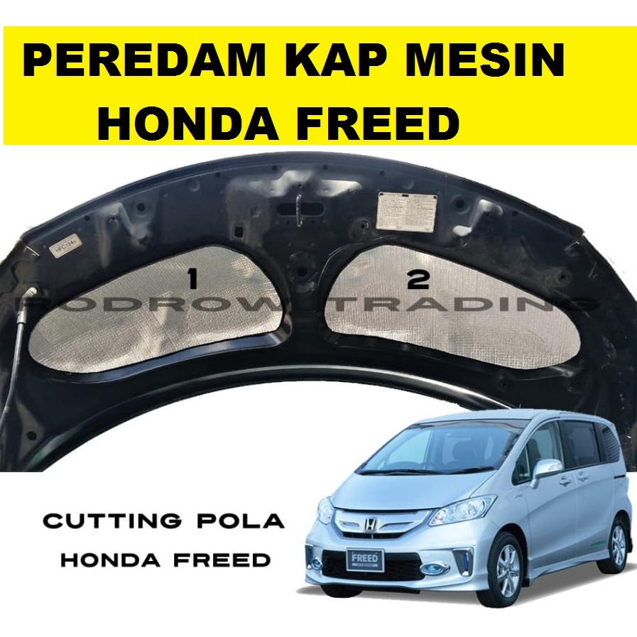 PEREDAM KAP MESIN HONDA FREED