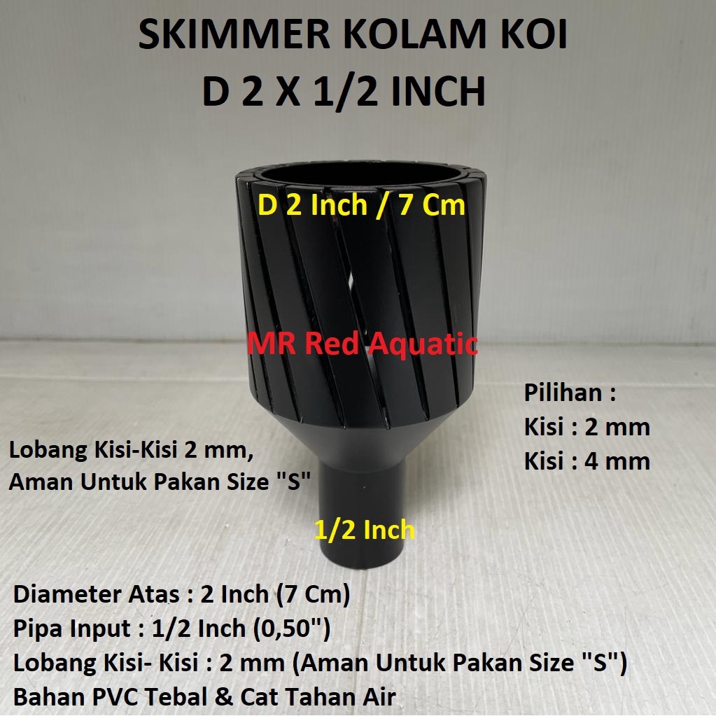 Jual Skimmer Kolam Koi D 2 x 1/2 Inch Kisi 2 mm Skimer Filter Vacum