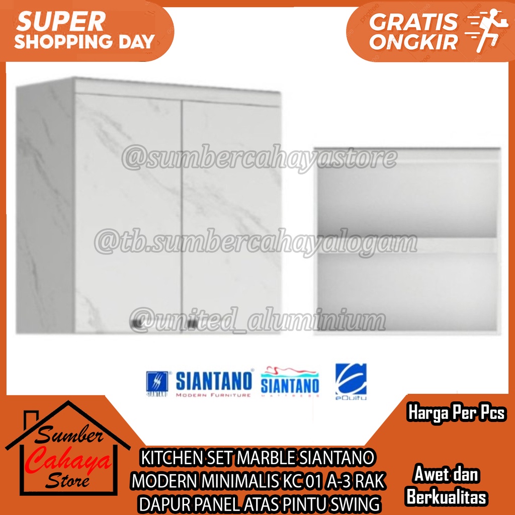 KITCHEN SET MARBLE SIANTANO MODERN MINIMALIS KC 01 A-3 RAK DAPUR PANEL ATAS PINTU SWING RAKK MAKANAN