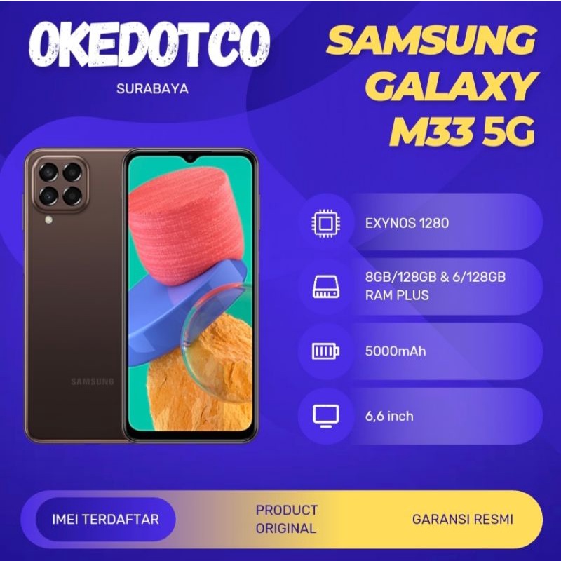 Samsung Galaxy M33 5G 8/128GB - M33 5G 6/128GB & M32 8/128GB - 6/128GB Garansi Resmi