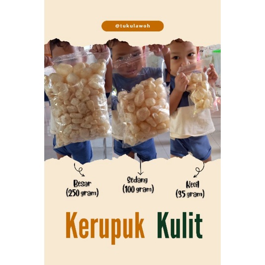 

KRUPUK KULIT/ KRUPUK RAMBAK/ DOROKDOK (Kemasan 250 gram)