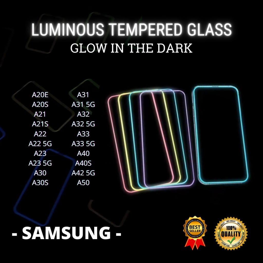 TG LUMINOUS GLOW IN THE DARK SAMSUNG A20E-A20S-A21-A21S-A22-A22 5G-A23-A23 5G-A30-A30S-A31-A31 5G-A32-A32 5G-A33-A33 5G-A40-A40S-A42 5G-A50