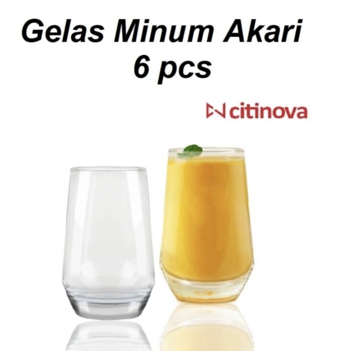 6 Pcs Gelas Kaca AKARI CITINOVA Beling Gelas Minum Restoran Cafe Jus
