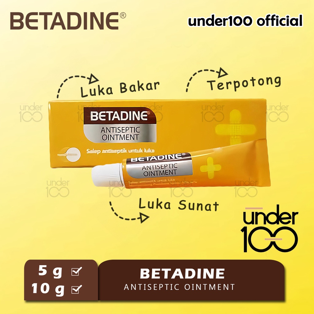 ❤ Under100 ❤ Betadine Antiseptic Ointment – Salep Luka Antiseptik (10 gr, 5gr) | HALAL BPOM