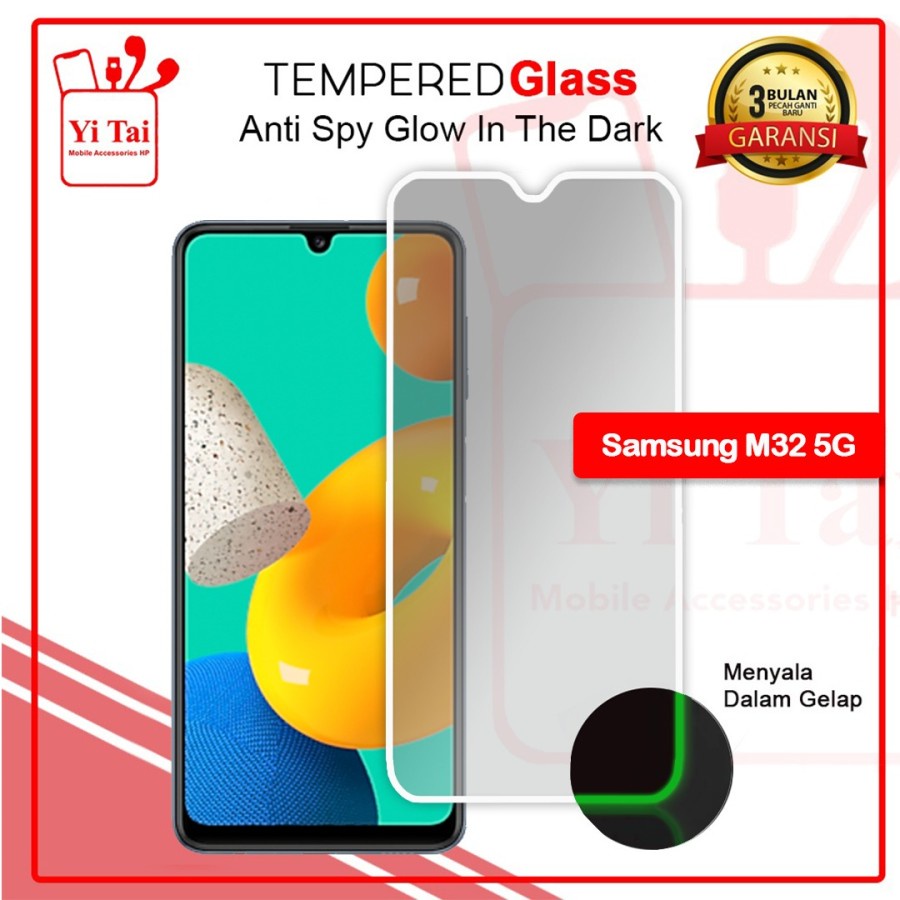 TEMPERED GLASS SPY GLOW IN THE DARK YI TAI - SAMSUNG M32 5G - GA