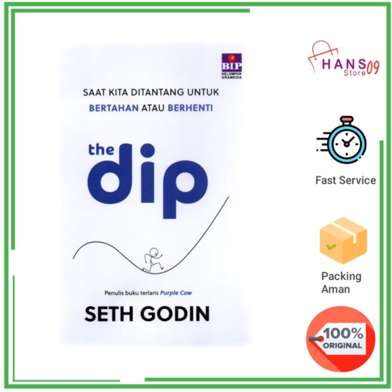 Buku The Dip: Saat Kita Ditantang untuk Bertahan atau Berhenti