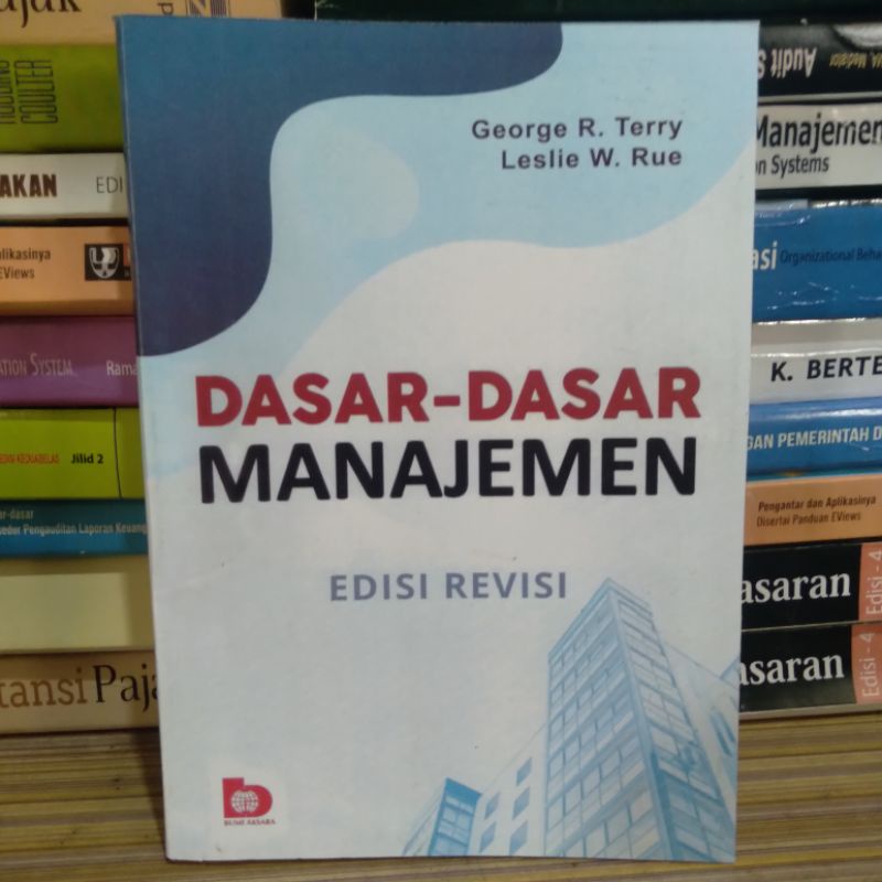 

Dasar-Dasar Manajemen Edisi Revisi By George R. Terry