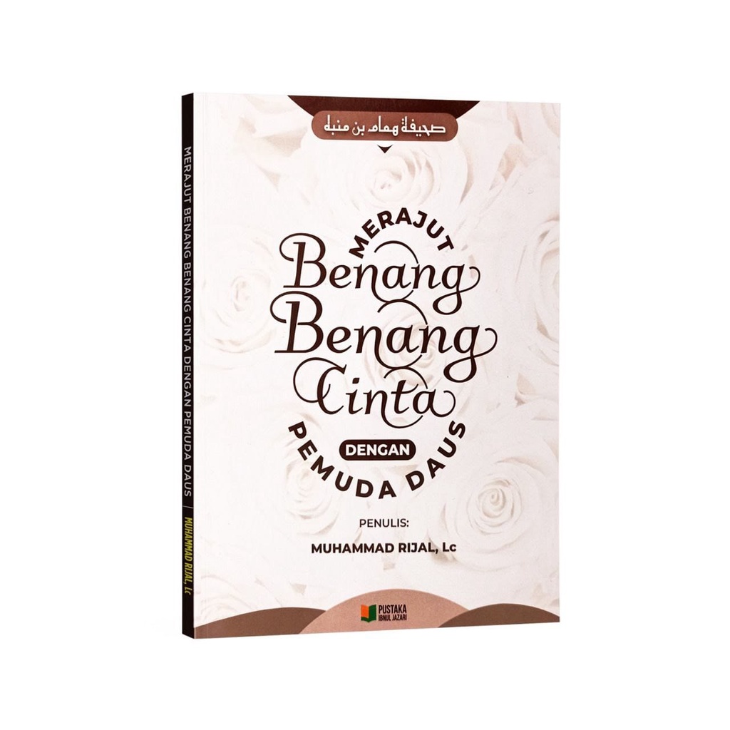 

Merajut Benang-Benang Cinta Dengan Pemuda Daus - Pustaka Ibnul Jazari - karmedia
