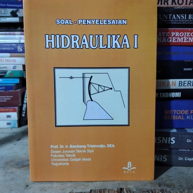 Jual Soal Penyelesaian Hidraulika 1 By Bambang Triatmodjo | Shopee ...