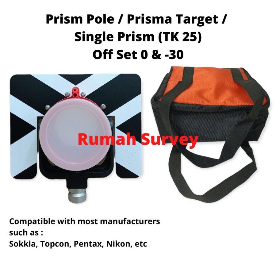 PRISMA DETAIL atau PRISMA TARGET atau PRISMA SINGLE POLE atau SINGLE PRISM POLE