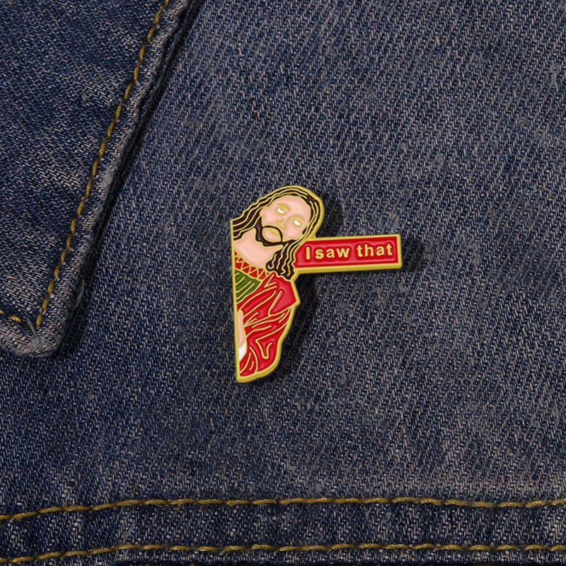 Bros Pin Enamel Desain Kartun I Saw That Jesus Untuk Anak