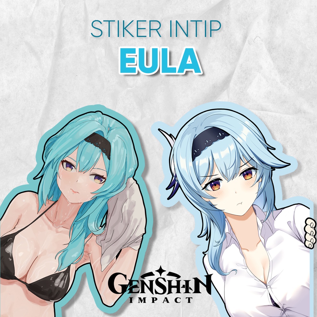 Stiker Intip Samping Eula Genshin Impact / Sticker Waterproof