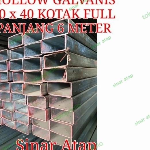 HOLLOW GALVANIS 20 x 40 TEBAL 2MM PANJANG 6 M