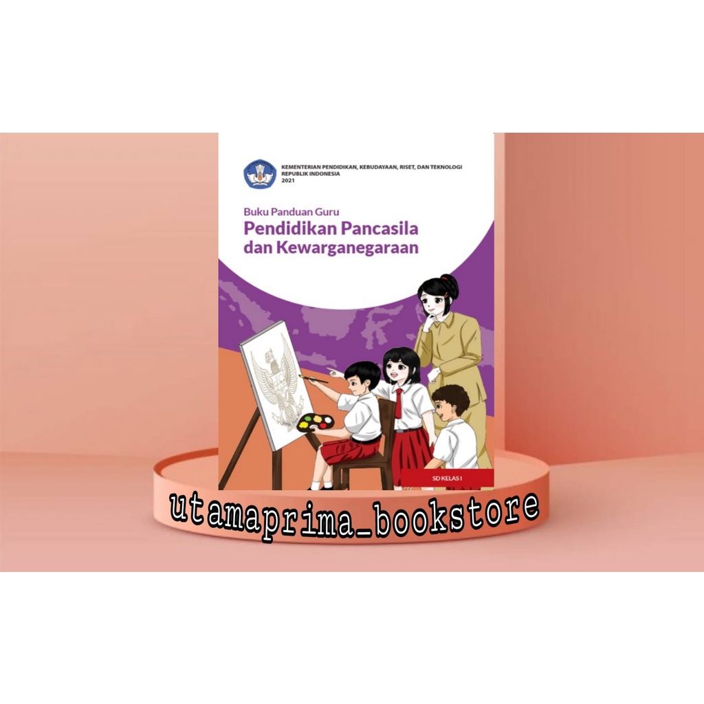 BUKU GURU PKN KURIKULUM PENGGERAK-MERDEKA KELAS 1 SD/MI