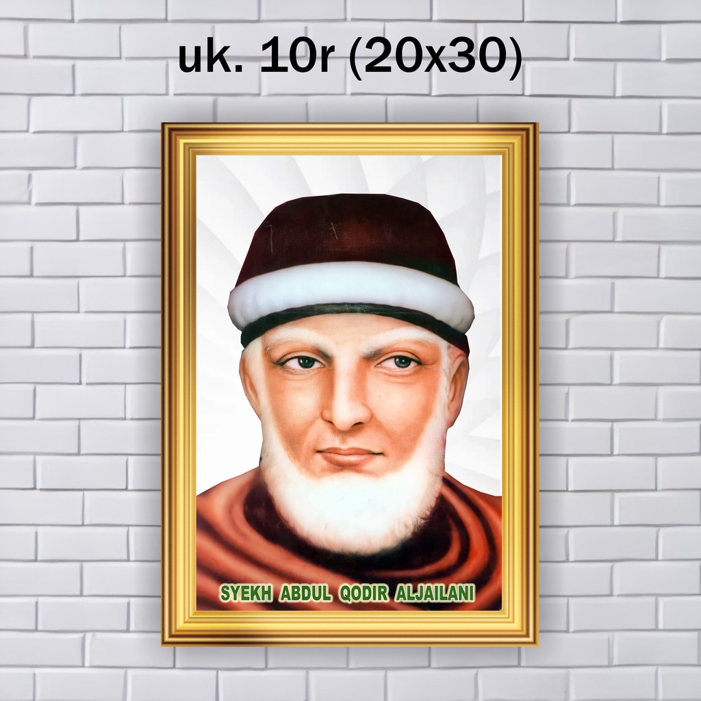 Poster plus Bingkai Syekh Abdul Qodir Al Jaelani ukuran 20x30