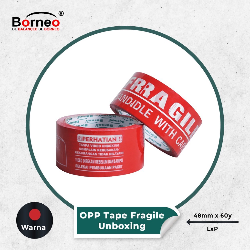 

Borneo OPP Lakban Fragile Unboxing Merah 48 mm x 60 Yard