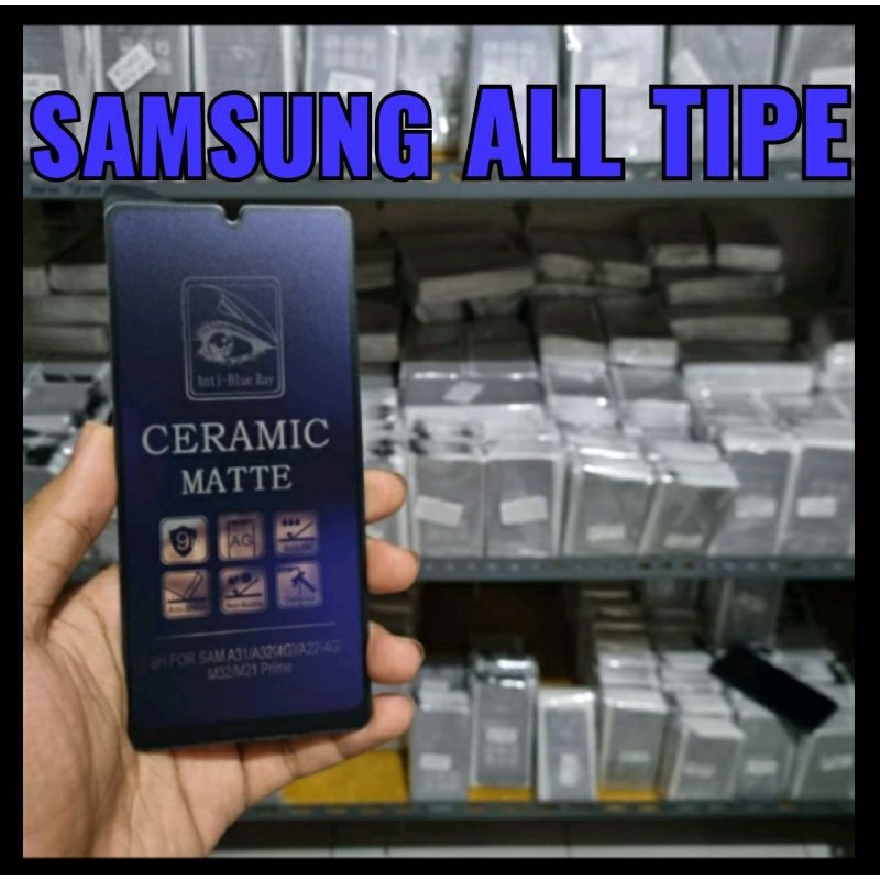 Tg Anti gores ceramic blue matte samsung all type