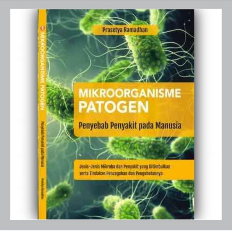 Jual Buku Mikroorganisme Patogen Penyebab Penyakit Pada Manusia Penulis ...