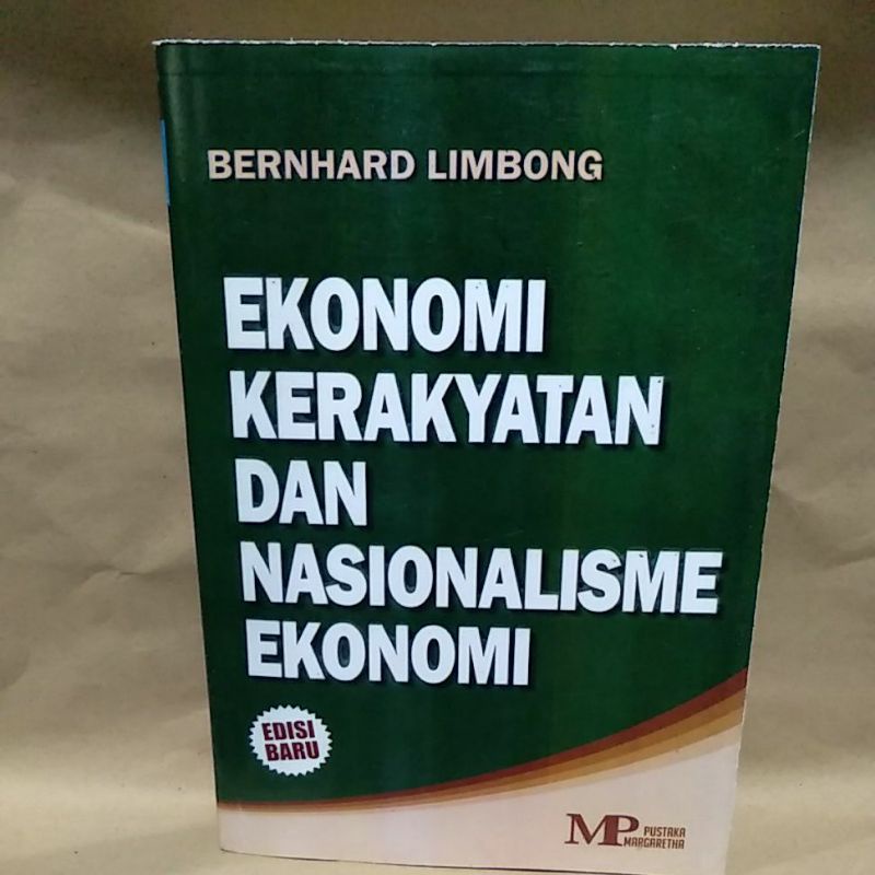

Ekonomi Kerakyatan dan Nasionalisme Edisi Baru By Bernhard Limbong