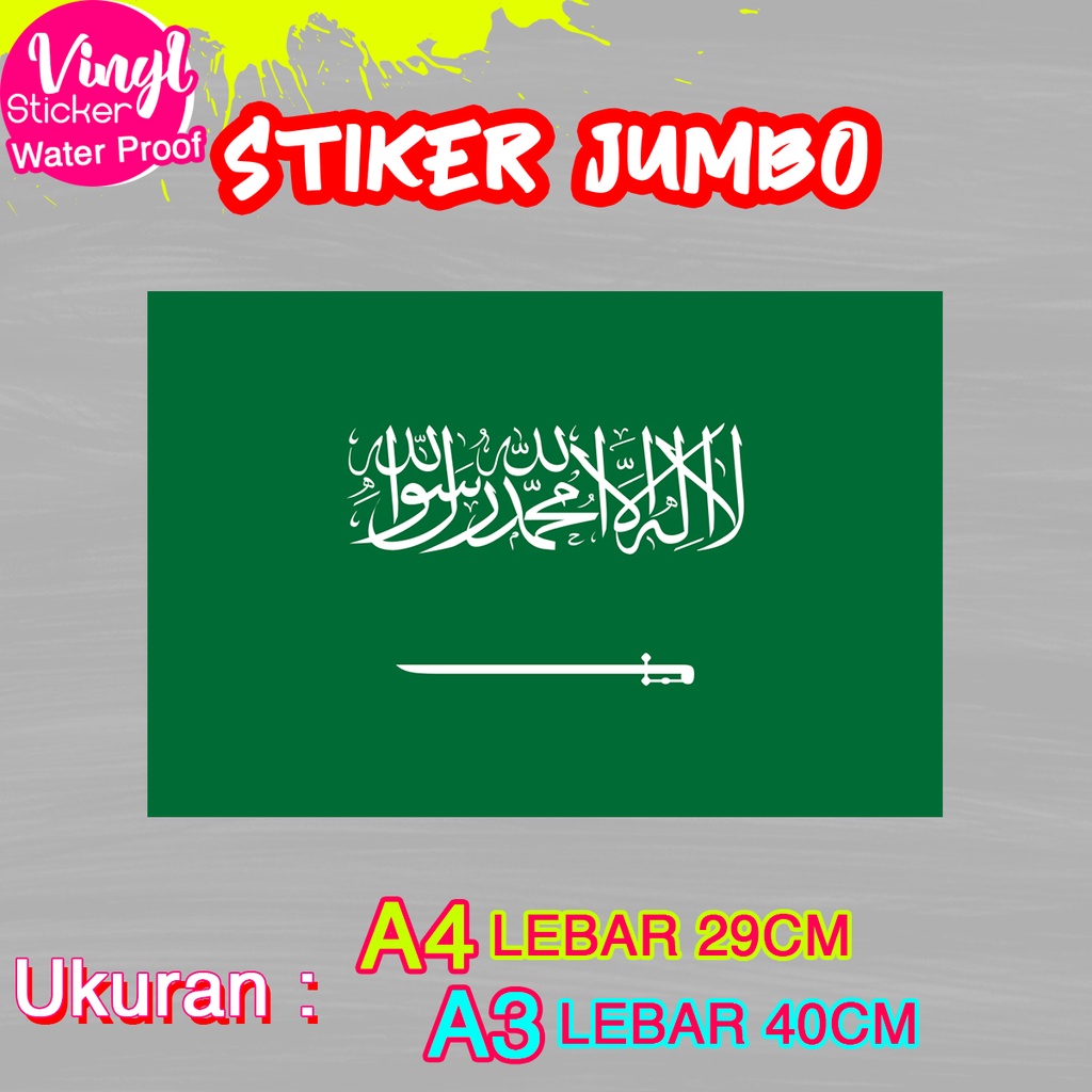 

Stiker Saudi Arabia Ukuran Jumbo Sticker Besar Size A4 A3 Vinyl Satuaan Motif Bendera Negara Dunia Bahan Anti Air