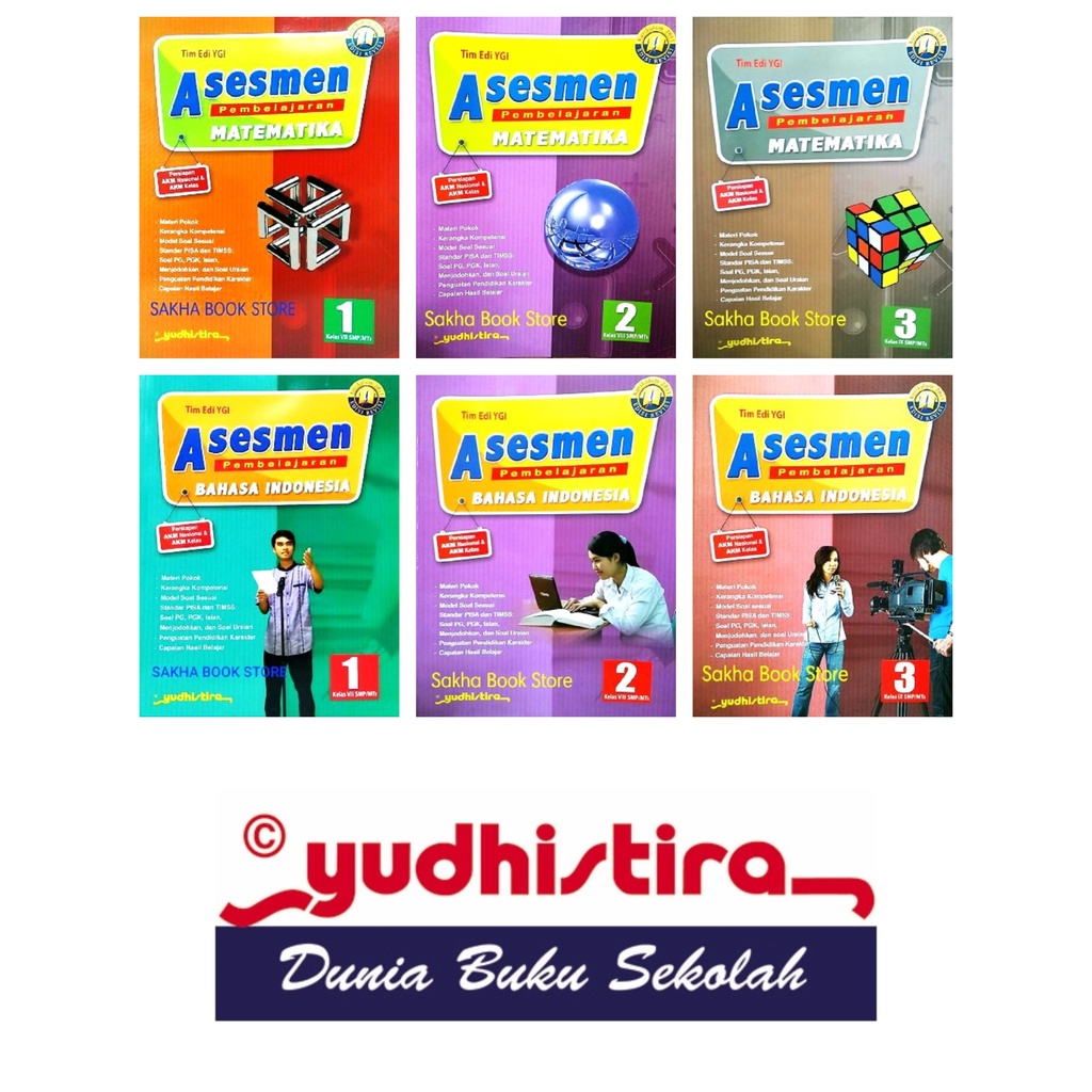 BUKU SOAL AKM ASESMEN PEMBELAJARAN BAHASA INDONESIA MATEMATIKA SMP YUDHISTIRA