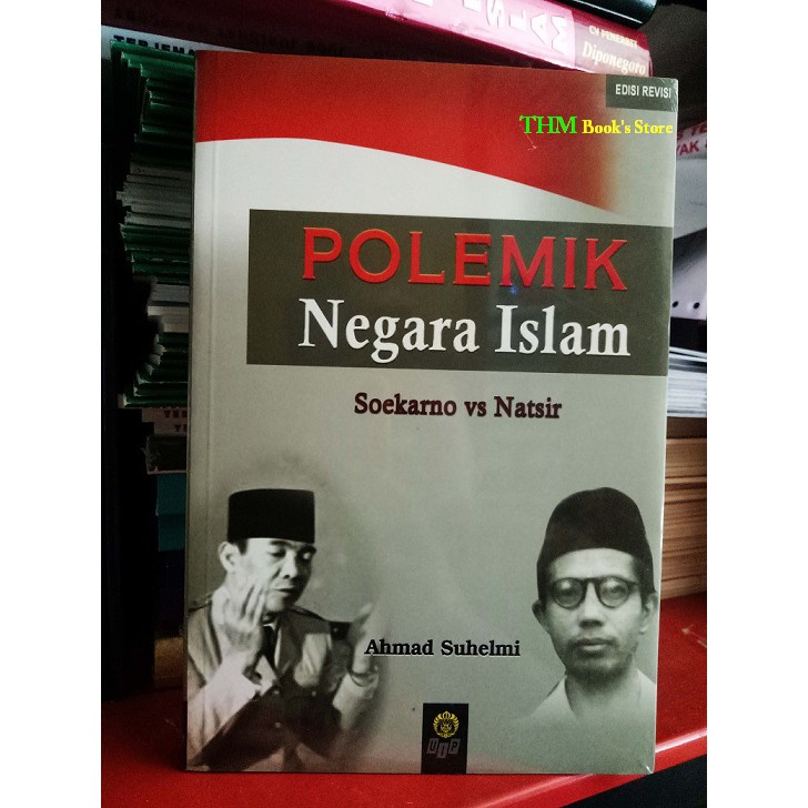 BUKU POLEMIK NEGARA ISLAM - AHMAD SUHELMI [ORIGINAL]