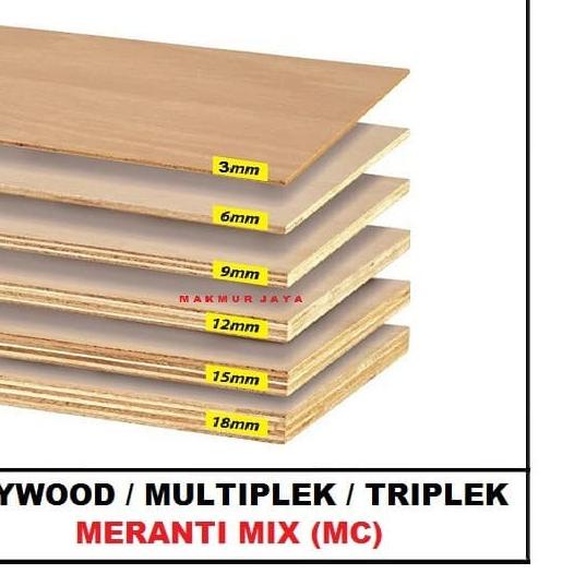 MERANTI MC 12mm Super Triplek / Plywood / Multiplek