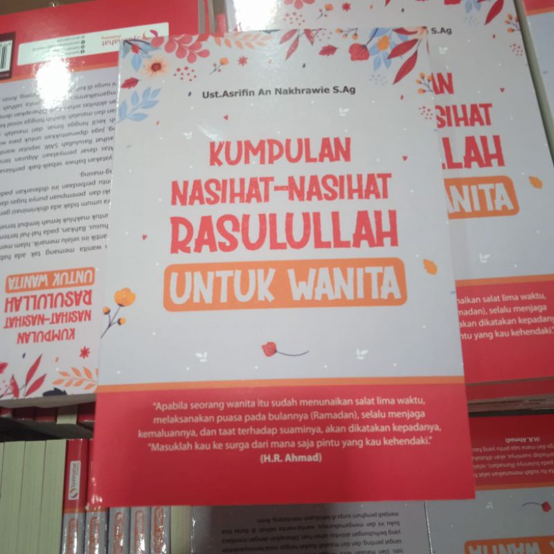 KUMPULAN NASIHAT-NASIHAT ROSULULLAH UNTUK WANITA BESTSELLER